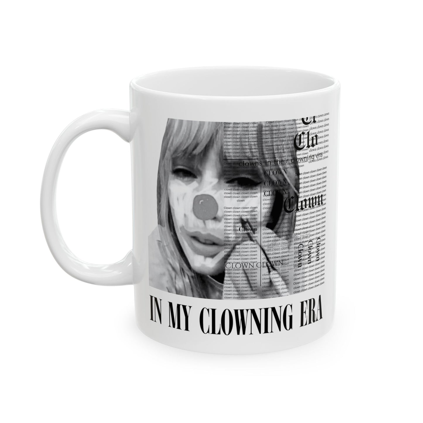 Clowning for reputation album Ceramic Mug 11 Oz, 15 Oz | Reputation Album-Inspired Coffee Cup | Edgy Black & White Ceramic Mug
